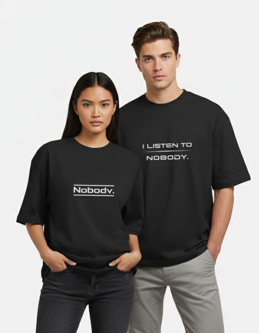Listen to Nobody - Couple Unisex Terry Oversized Tee Combo